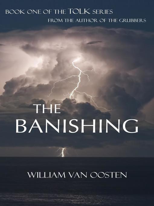 Title details for The Banishing by William van Oosten - Available